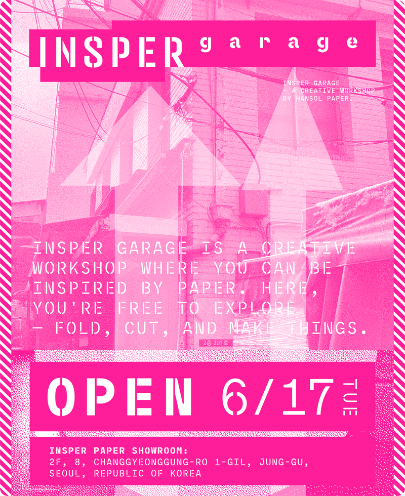 충무로 '인스퍼 개러지' 팝업 쇼룸 포스터. <span id='_stock_code_213500' data-stockcode='213500'>한솔제지</span> 제공